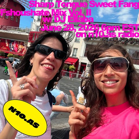 8 Year Anniversary of SHARP TONGUE SWEET FANG!!!! I am joined in this celebration by my friend Rim aka DJ Ellaba for our second edition of Fshoushate mix... 
"fshoush": noun -- state of being spoiled